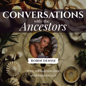 Conversations with the Ancestors