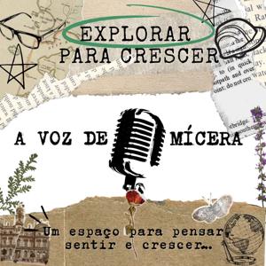 Explorar Para Crescer- A Voz De Mícera
