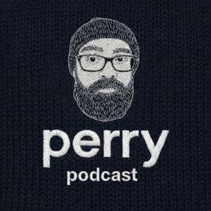 The Perry Podcast