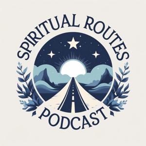 Spiritual Routes Podcast