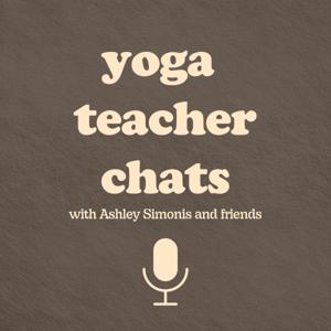 Yoga Teacher Chats