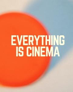 Everything Is Cinema: A Film Podcast