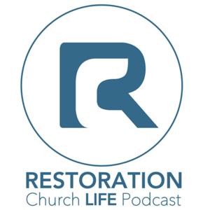 Restoration Church Life