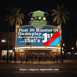 SDGT Entertainment Presents - The First 30
