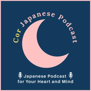 Cor Japanese Podcast