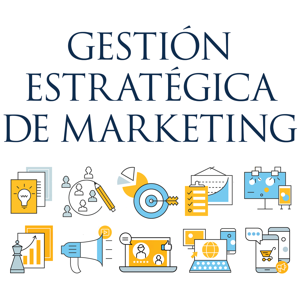 Gestión Estratégica de Marketing