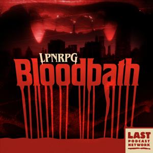 LPNRPG: Bloodbath