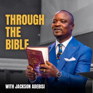 Through the Bible with Jackson Adebisi