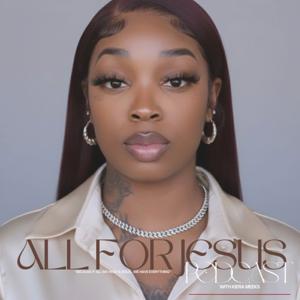 All For Jesus Podcast
