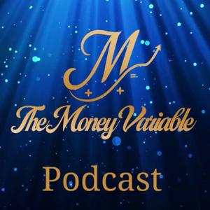 The Money Variable Podcast