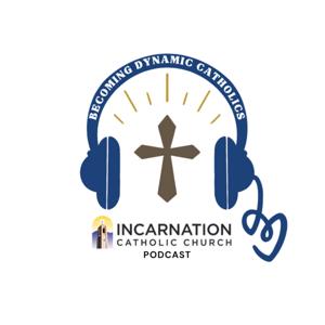 Becoming Dynamic Catholics: 
Discover the beauty of faith, one honest conversation at a time