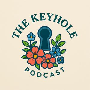 The Keyhole Podcast