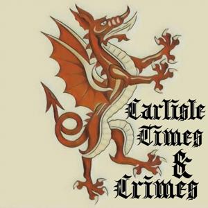 Carlisle Times & Crimes