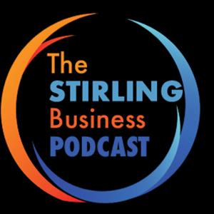 The Stirling Business Podcast - In Partnership with Studio King Street & Johnston Media