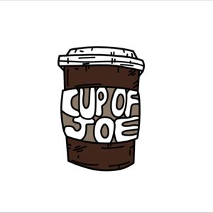 Cup of Joe Podcast