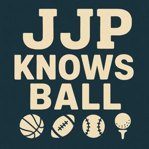 JJP Knows Ball