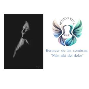 Renacer de las sombras “Más allá del dolor”