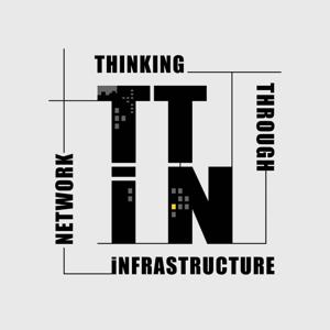 Thinking Through Infrastructure Network