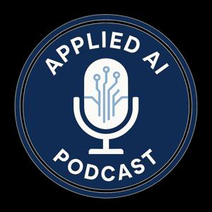 The Applied AI Podcast