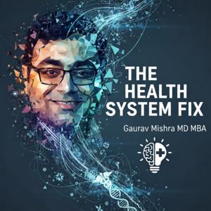 The Health System Fix