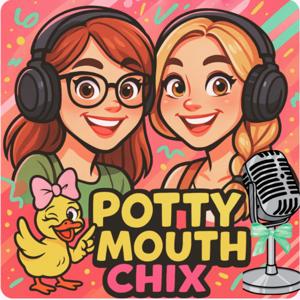 Thanks A lot 50! with the Potty Mouth Chix