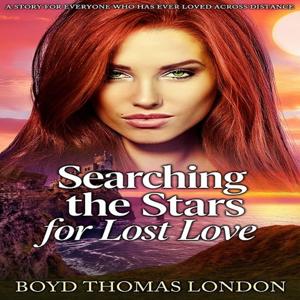 Searching the Stars for Lost Love