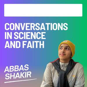 Conversations in Science and Faith