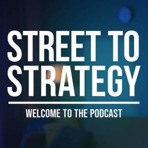 Street to Strategy