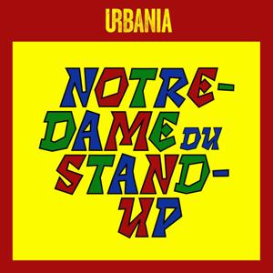 Notre-Dame du stand-up par URBANIA