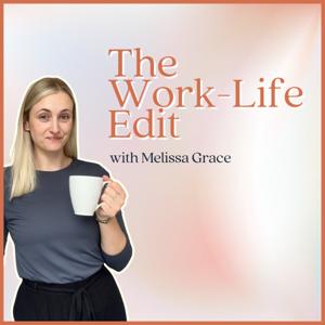 The Work-Life Edit