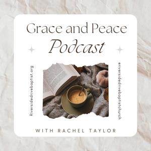 The Grace and Peace Podcast