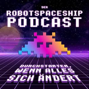 Der robotspaceship Podcast