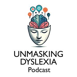 Unmasking Dyslexia with Carleen Ross, M.Sc.