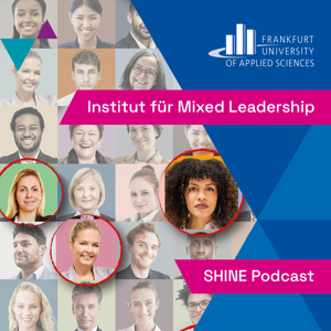 Institut für Mixed Leadership – SHINE Podcast