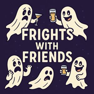 Frights with Friends