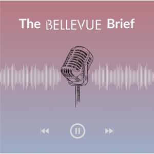 The Bellevue Brief