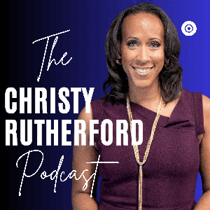 The Christy Rutherford Podcast