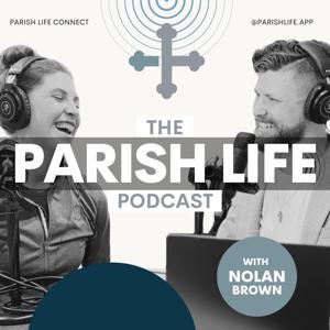 The Parish Life Podcast
