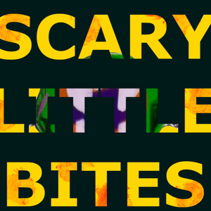 Scary Little Bites