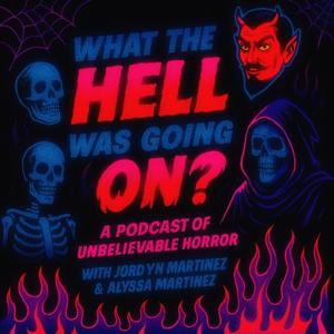 What the Hell Was Going On?