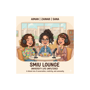 SMIU LOUNGE – University Life Unfiltered