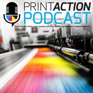 PrintAction Podcast.