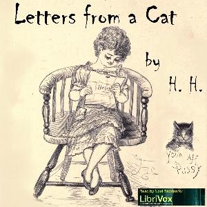 Letters from a Cat by Helen Hunt Jackson (1830 - 1885)