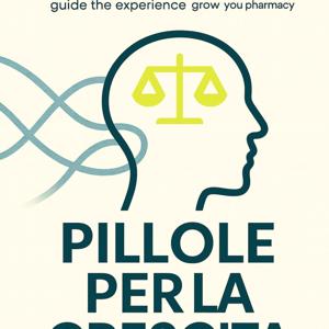 PILLOLE PER LA CRESCITA