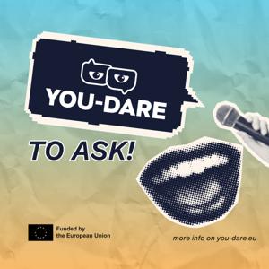 YOU-DARE to Ask!