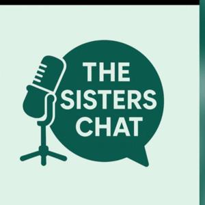 The Sisters Chat