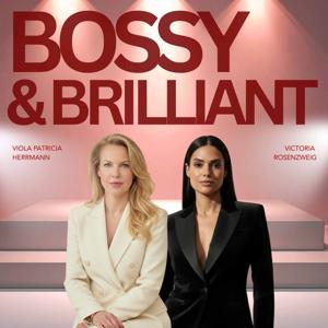 Bossy & Brilliant