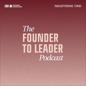 The Founder to Leader Podcast