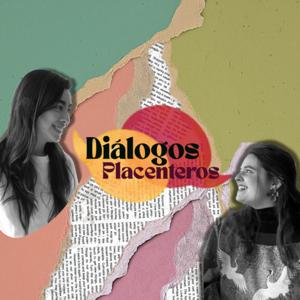 Diálogos Placenteros