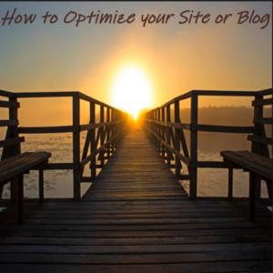 How to Optimize Your Site or Blog